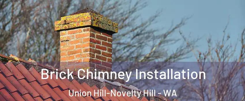  Brick Chimney Installation Union Hill-Novelty Hill - WA
