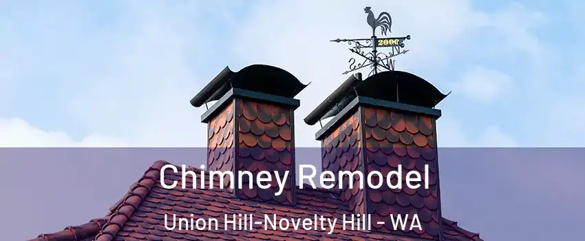  Chimney Remodel Union Hill-Novelty Hill - WA