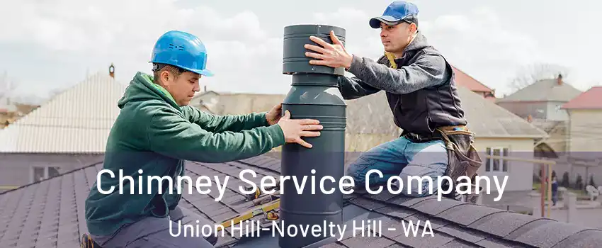  Chimney Service Company Union Hill-Novelty Hill - WA