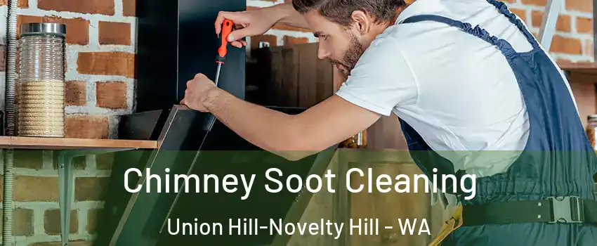  Chimney Soot Cleaning Union Hill-Novelty Hill - WA