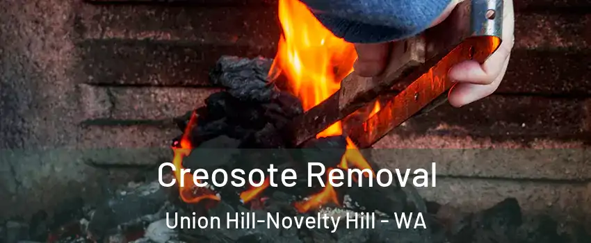  Creosote Removal Union Hill-Novelty Hill - WA