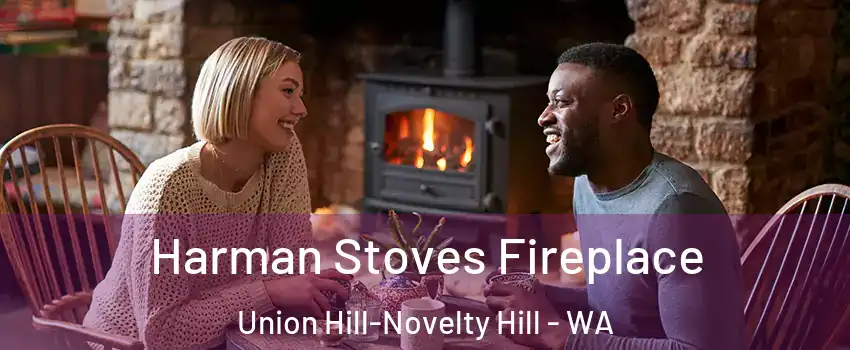  Harman Stoves Fireplace Union Hill-Novelty Hill - WA
