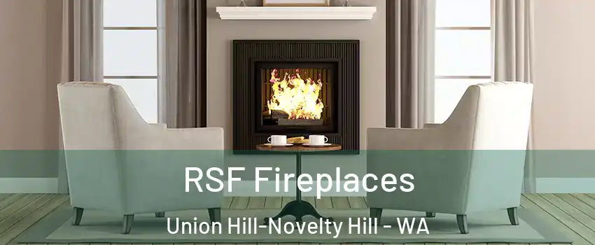  RSF Fireplaces Union Hill-Novelty Hill - WA